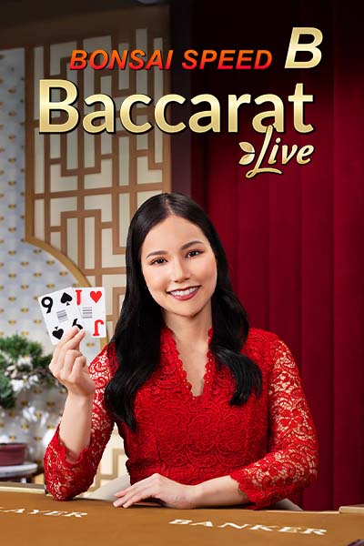 Bonsai Speed Baccar B