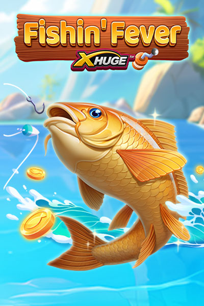 Fishin' Fever X-Huge