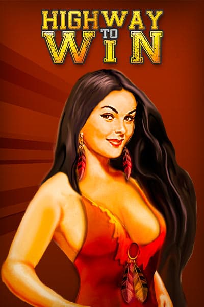 Highway to Win