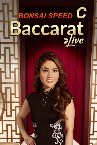 Bonsai Speed Baccara C