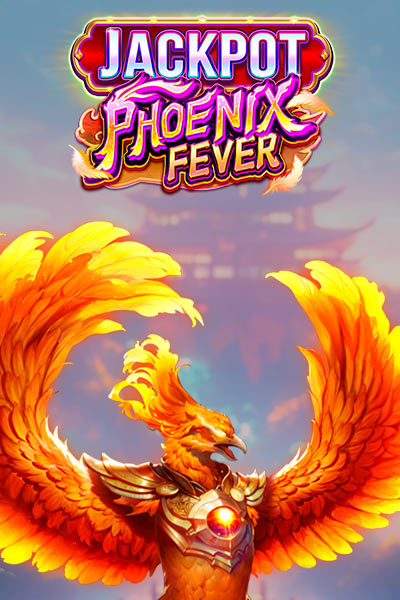 Phoenix Fever Jackpot